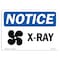 Signmission OSHA Notice Sign, X-Ray With Symbol, 14in X 10in Rigid Plastic, 14" W, 10" H, Landscape OS-NS-P-1014-L-19085 - alternate 1